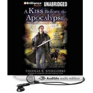  A Kiss Before the Apocalypse A Remy Chandler Novel, Book 