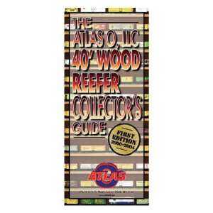  Atlas O Scale Guide to 40 Wood Reefers Toys & Games