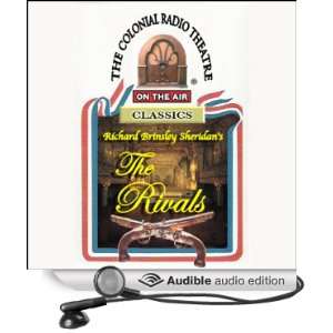   The Rivals (Audible Audio Edition) Richard Brinsley Sheridan Books