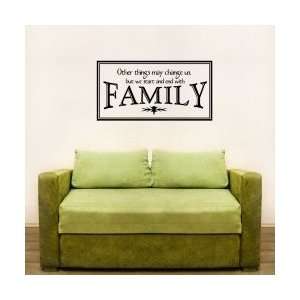  Other Things May Change, But We 2 Wall Art Decal: Home 