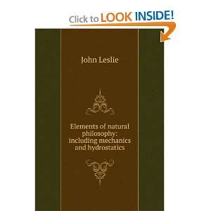  Elements of natural philosophy including mechanics and 