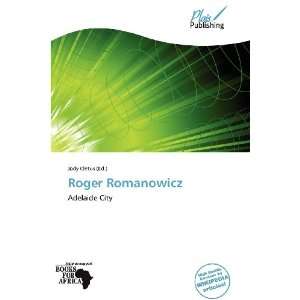 Roger Romanowicz (9786137896587) Jody Cletus Books