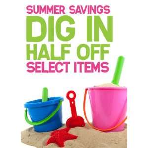  Dig In Summer Savings Pail Shovel Sand Sign Toys & Games