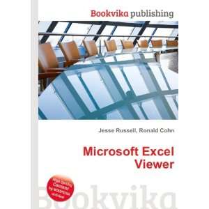  Microsoft Excel Viewer Ronald Cohn Jesse Russell Books