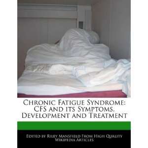  Chronic Fatigue Syndrome CFS and its Symptoms 