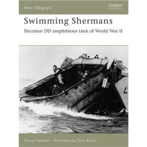  Swimming Shermans Sherman DD amphibious tank of World War 