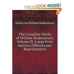   ) (Bibliobazaar Reproduction): Sidney Lee William Shakespeare: Books