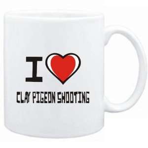  Mug White I love Clay Pigeon Shooting  Sports: Sports 