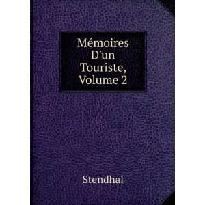  MÃ©moires Dun Touriste, Volume 2 Stendhal Books