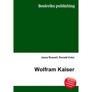  Wolfram Kaiser Ronald Cohn Jesse Russell Books
