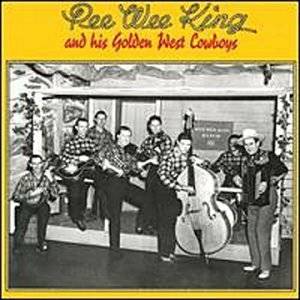 25. Pee Wee King & Golden West Cowboys by Pee Wee King