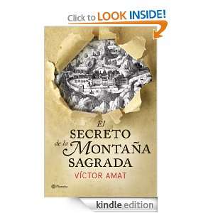 El secreto de la montaña sagrada (Spanish Edition) Amat Víctor 