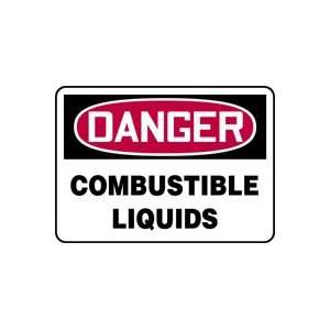  DANGER COMBUSTIBLE LIQUIDS Sign   10 x 14 Aluma Lite 