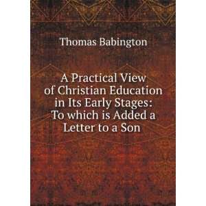   Stages To which is Added a Letter to a Son . Thomas Babington Books