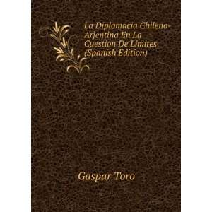   En La Cuestion De LÃ­mites (Spanish Edition) Gaspar Toro Books
