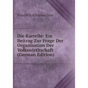   (German Edition) Friedrich KleinwÃ¤chter  Books