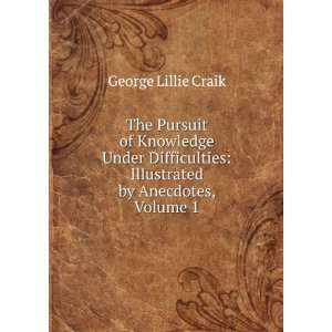   Difficulties, Volume I Francis Wayland George Lillie Craik Books