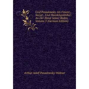   , Volume 3 (German Edition) Arthur Adolf Posadowsky Wehner Books