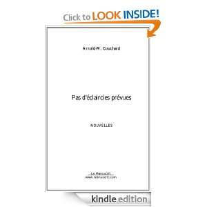   prévues (French Edition) Arnold m Couchard  Kindle Store