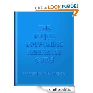 The Major Couponing Reference Guide R A Martinez  Kindle 