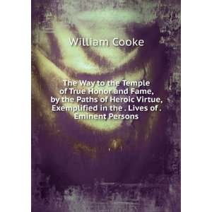   Exemplified in the . Lives of . Eminent Persons William Cooke Books