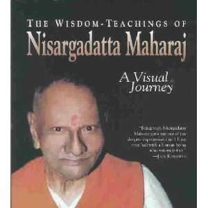  The Wisdom Teachings of Nisargadatta Maharaj **ISBN 