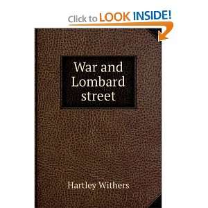 War and Lombard street: Hartley Withers: Books
