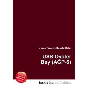  USS Oyster Bay (AGP 6): Ronald Cohn Jesse Russell: Books