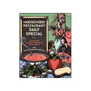  Moosewood Restaurant Daily Special