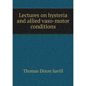   allied vaso motor conditions Thomas Dixon Savill  Books