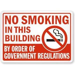 No Smoking In This Building By Order Of Government Regulations (with 
