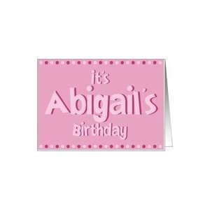  Its Abigails Birthday Card Toys & Games