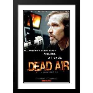 Dead Air 20x26 Framed and Double Matted Movie Poster   Style A   2008 