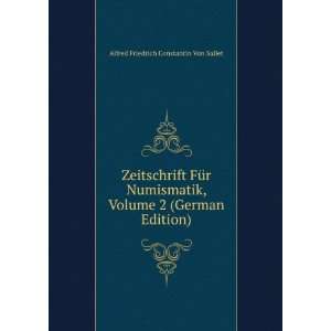  German Edition): Alfred Friedrich Constantin Von Sallet: Books