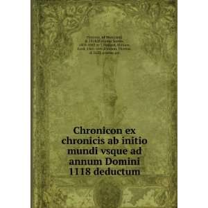 Chronicon ex chronicis ab initio mundi vsque ad annum Domini 1118 