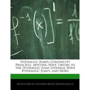  Hydraulic Jumps Continuity Principle, Applying Wave 