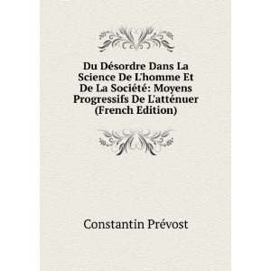   De LattÃ©nuer (French Edition) Constantin PrÃ©vost Books
