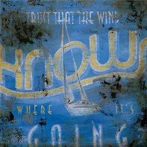 Trust That the Wind Knows Vintage Canvas Rodney White  