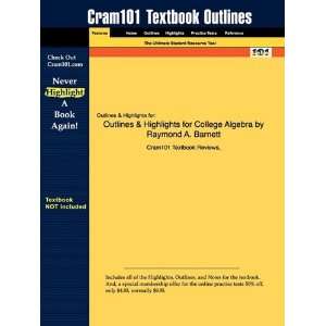  Studyguide for College Algebra by Raymond A. Barnett, ISBN 