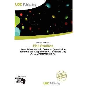 Phil Rookes (9786200971722) Timoteus Elmo Books