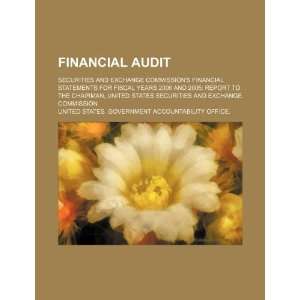  Financial audit Securities and Exchange Commissions financial 