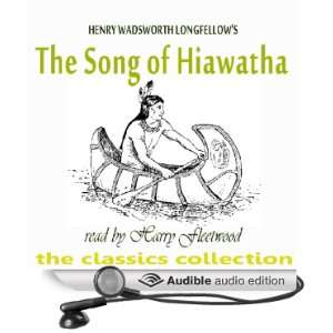  The Song Of Hiawatha (Audible Audio Edition) Henry 