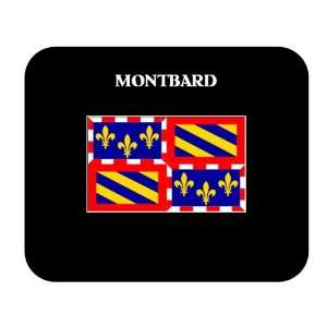  Bourgogne (France Region)   MONTBARD Mouse Pad 