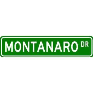  MONTANARO Street Sign ~ Personalized Family Lastname Sign 