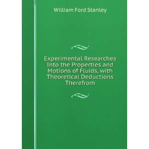   , with Theoretical Deductions Therefrom: William Ford Stanley: Books