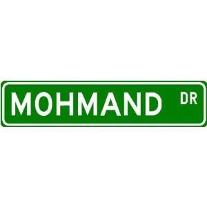  MOHMAND Street Sign ~ Personalized Family Lastname Novelty 
