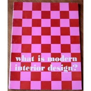  What is Modern Interior Design?: Edgar Kaufmann: Books