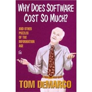 Why Does Software Cost So Much? And Other Puzzles of the Information 