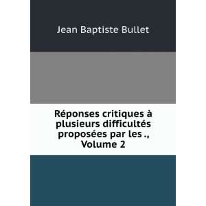   Livres Saints, Volume 2 (French Edition) Jean Baptiste Bullet Books