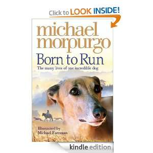Born to Run Michael Morpurgo  Kindle Store